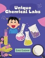 Louis Casimir - Unique Chemical Labs, Häftad. Tillgänglighet: Lägg i varukorg