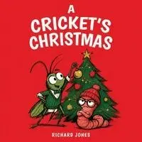 Richard Jones - Cricket's Christmas, Häftad. Tillgänglighet: Lägg i varukorg