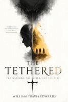 William Travis Edwards - Tethered, Häftad