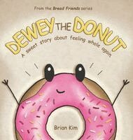 Brian Kim - Dewey the Donut, Inbunden
