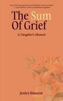 Jessica Shannon - Sum of Grief, Häftad