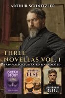 Arthur Schnitzler, Arthur C Rauscher - Three Novellas by Arthur Schnitzler Vol. 1, Häftad