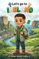 Jr. , Robert Rocky Valles - Let's Go To Ireland, Häftad. Tillgänglighet: Lägg i varukorg