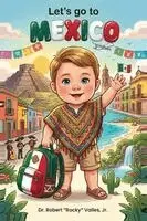 Jr. , Robert Rocky Valles - Let's Go To Mexico, Häftad. Tillgänglighet: Lägg i varukorg