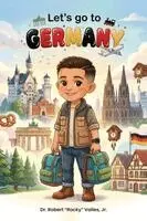 Jr. , Robert Rocky Valles - Let's Go To Germany, Häftad. Tillgänglighet: Lägg i varukorg