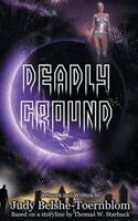 Thomas W Starbuck - Deadly Ground, Häftad