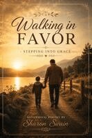 Sharon Swain - Walking in Favor, Häftad