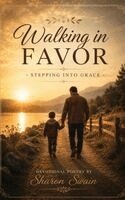 Sharon Swain - Walking in Favor, Inbunden