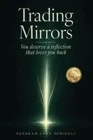 Deborah Lynn Dimiceli - Trading Mirrors, Häftad. Tillgänglighet: Lägg i varukorg