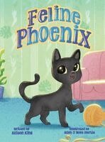 Allison King - Feline Phoenix, Inbunden. Tillgänglighet: Lägg i varukorg