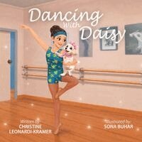 Christine Leonardi-Kramer - Dancing with Daisy, Häftad