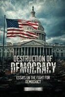William Lloyd - Destruction of Democracy, Häftad