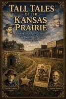 Ken Fowler - Tall Tales of the Kansas Prairie, Häftad