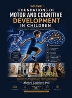 Ahmed Zaghloul - Foundations of Motor and Cognitive Development in Children (Vol 2), Inbunden
