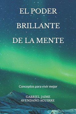 bokomslag El Poder Brillante de la Mente