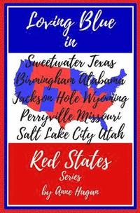 bokomslag The Loving Blue in Red States Collection: Books 1-5