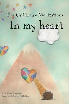 The Children's Meditations In my heart 1