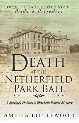bokomslag Death at the Netherfield Park Ball
