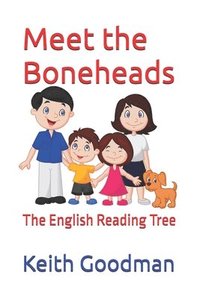 bokomslag Meet the Boneheads: The English Reading Tree