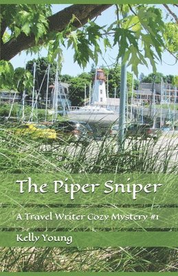 bokomslag The Piper Sniper: A Travel Writer Cozy Mystery