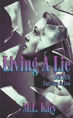 bokomslag Living a Lie Series: Part One & Two