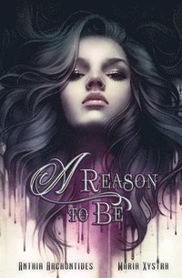 bokomslag A Reason to Be
