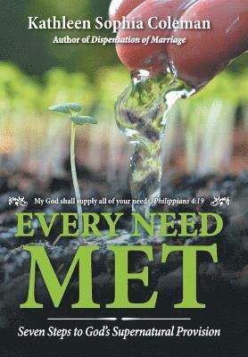 Every Need Met 1