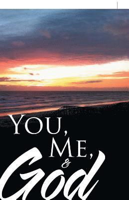 You, Me, & God 1