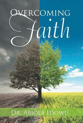 Overcoming Faith 1