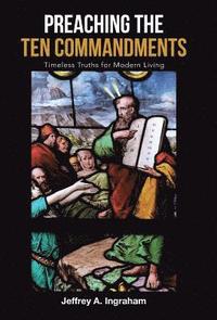 bokomslag Preaching the Ten Commandments