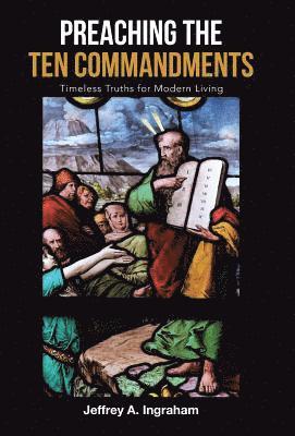 Preaching the Ten Commandments 1