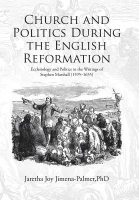 Church and Politics During the English Reformation 1