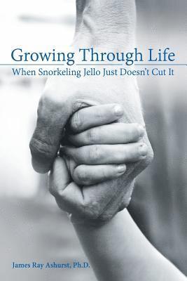 Growing Through Life 1