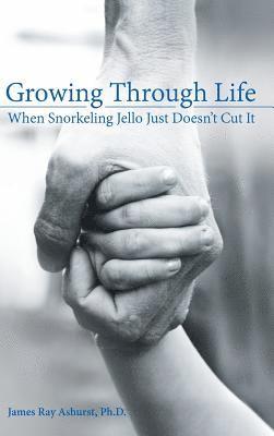 Growing Through Life 1