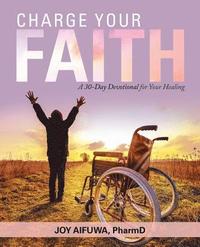 bokomslag Charge Your Faith