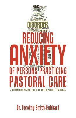 bokomslag Reducing Anxiety of Persons Practicing Pastoral Care