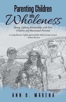 bokomslag Parenting Children into Wholeness