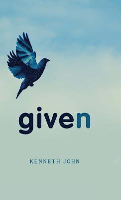Kenneth John - Given, Inbunden