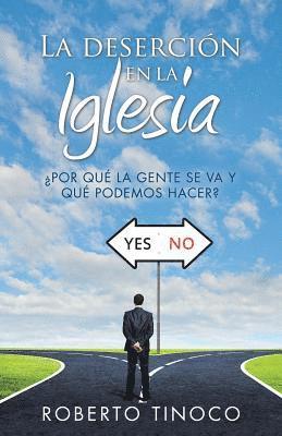 Roberto Tinoco - deserción en la Iglesia, Häftad
