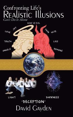 Confronting Life's Realistic Illusions