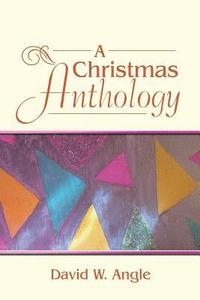 bokomslag A Christmas Anthology