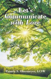 bokomslag Let's Communicate with Love