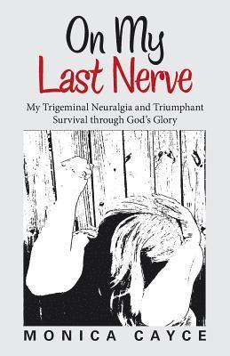 On My Last Nerve 1