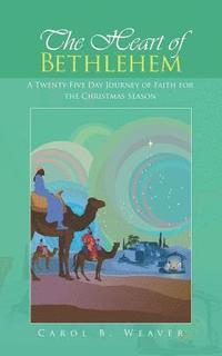 bokomslag The Heart of Bethlehem