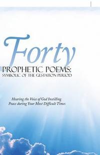 bokomslag Forty Prophetic Poems