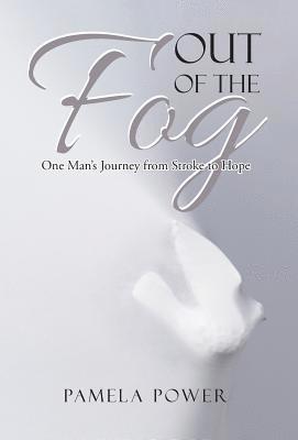 Pamela Power - Out of the Fog Undo, Inbunden