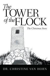 bokomslag The Tower of the Flock