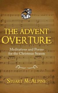 bokomslag The Advent Overture