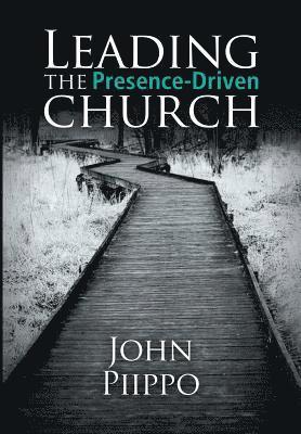 Leading the Presence-Driven Church 1