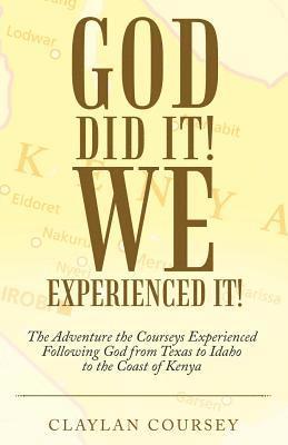 God Did It! We Experienced It! 1